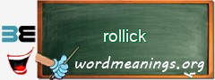 WordMeaning blackboard for rollick